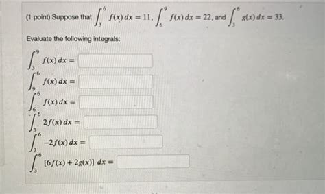 Solved 1 Point Suppose That Sex Dx 11 6 F X Dx 22