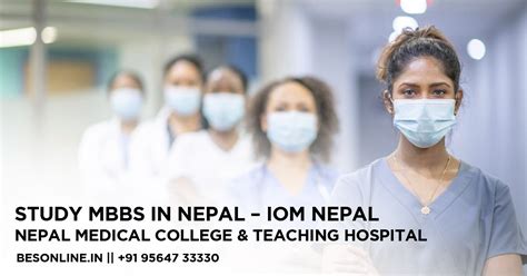 Study Mbbs In Nepal Iom Nepal And Nepal Medical College And Teaching