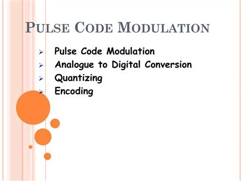 Ppt Pulse Code Modulation Powerpoint Presentation Free Download Id 1797188