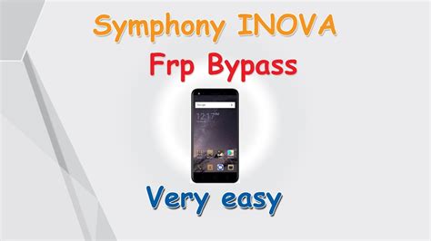 Symphony Inova Frp Lock Remove Youtube