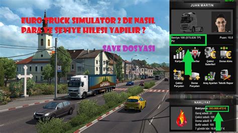 Euro Truck Simulator Nas L Para Ve Seviye Hilesi Yap L R Save