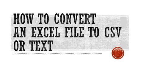 How To Convert Excel To Csv And Text Files Youtube