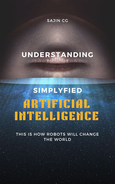 Artificial Intelligence Simplified EBook Cg Sajin Amazon In Kindle