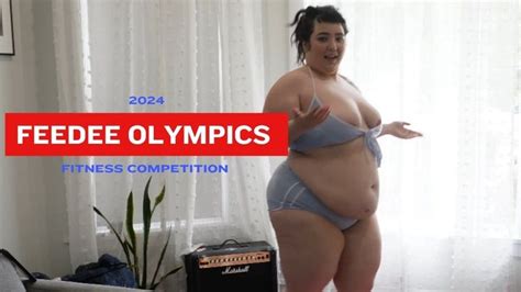 Feedee Olympics 2024 Fitness Trials PORNMEKA