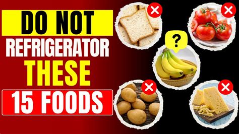 Do Not Refrigerate These 15 Foods Find Out Why Healthquest Youtube