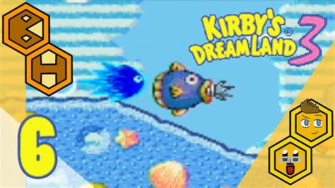 Dont Mess With Kine Kirbys Dreamland 3 Part 6 Brohive Youtube