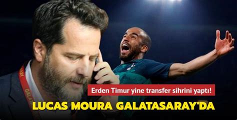 Lucas Moura Galatasaray da Erden Timur yine transfer sihrini yaptı