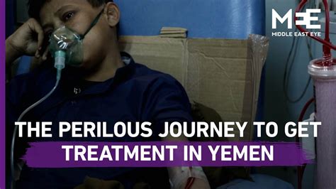 The perilous journey to get treatment in war-torn Yemen | Middle East Eye