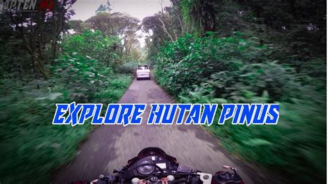 Explore Hutan Pinus Baturaden Via Pratin Motovlog YouTube