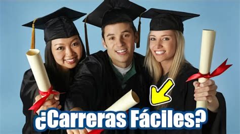 10 Carreras Universitarias Más Fáciles Del Mundo Dato Curioso