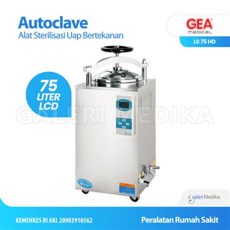 Jual Autoclave GEA LS 75HD Pressure Steam Sterilizer LCD Display Uap