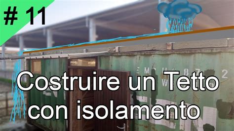 Costruire Una Casa Container 11 TETTO Isolamento E Montaggio Teoria