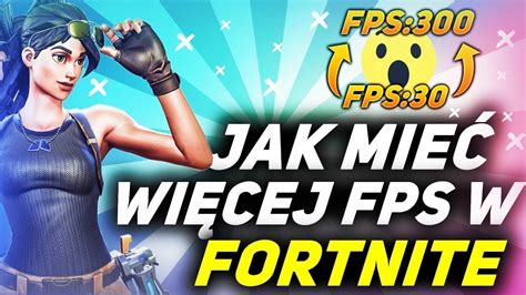 Jak MieĆ WiĘcej Fps W Fortnite Cz2 Poradnik Youtube