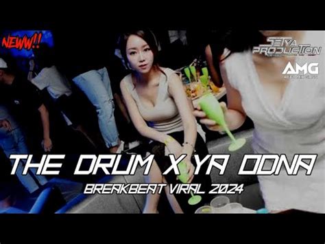 Dj The Drum X Ya Odna Breakbeat Terbaru Full Bass Setyarmx