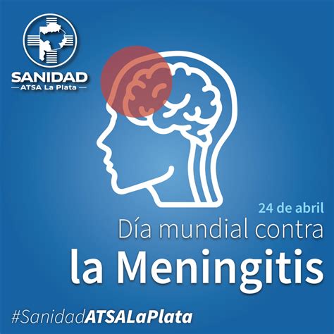 D A Mundial Contra La Meningitis A T S A