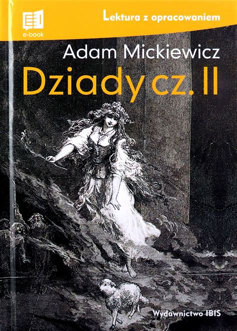 Dziady Cz Ii Adam Mickiewicz Ksi Ka Ksi Ka