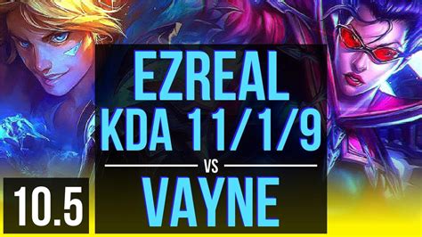 EZREAL Karma Vs VAYNE Ben Yuumi ADC KDA 11 1 9 1100 Games