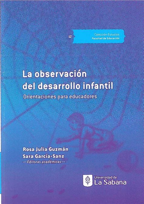 La observación del desarrollo infantil orientaciones para educadores