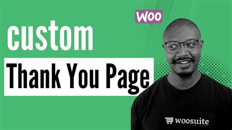 How To Create A Custom WooCommerce Thank You Page YouTube