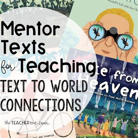 Mentor Texts For Teaching Text To World Connections The Teacher Next Door