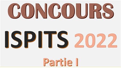 Correction proposée du Concours ISPITS 2022 partie 1 YouTube