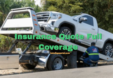 Insurance Quote Full Coverage Tvet Colleges