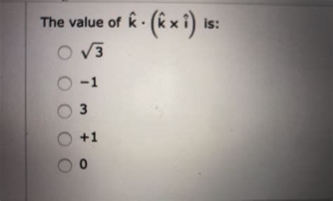 Solved The Value Of K Kxi Is Оз 0 1 оз ОО