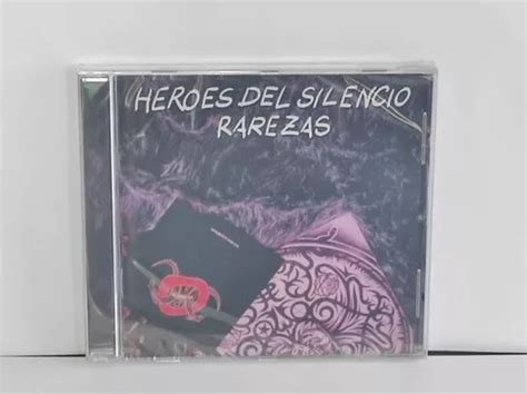 Heroes Del Silencio Rarezas Cd Nuevo Importado MercadoLibre