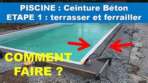 Comment Faire Ceinture B Ton Piscine Coque