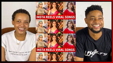 African Couple Reacts To Instagram Reels Viral Hindi Songs