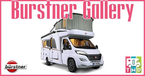 Burstner Gallery Motorhomes | TMD Motorhomes