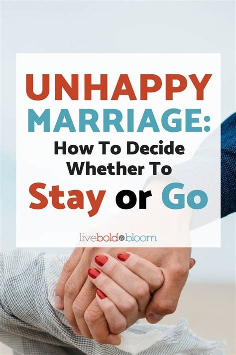 Unhappy Marriage How To Decide Whether To Stay Or Go Unhappy