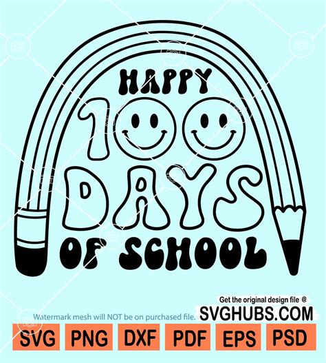 Happy Days Of School Svg Happy Th Day Of School Rainbow Svg