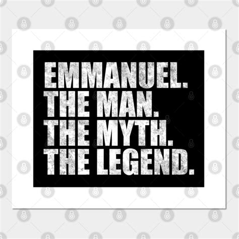 Emmanuel Legend Emmanuel Name Emmanuel given name - Emmanuel Name - Posters and Art Prints ...