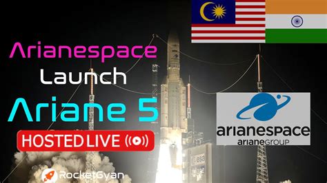 Arianespace Launch Ariane 5 LIVE ISRO S GSAT 24 Airbus S MEASAT 3d