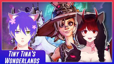 Magic And Explosions Tiny Tina S Wonderland Vtuber Youtube