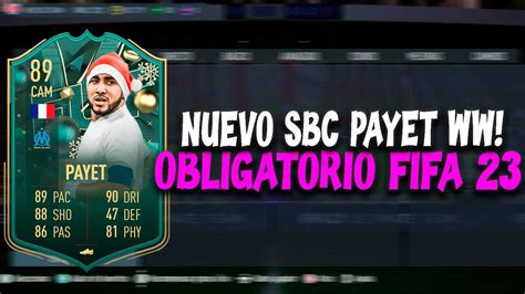 CORRE PAYET 89 WINTER WILDCARD COMPLETA EL MEJOR SBC DE TODO FIFA