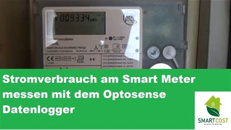 Stromverbrauch Messen Und Aufzeichnen Am Smart Meter Mit Dem