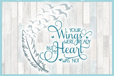 Your Wings Were Ready My Heart Was Not Svg Svgs Design Bundles