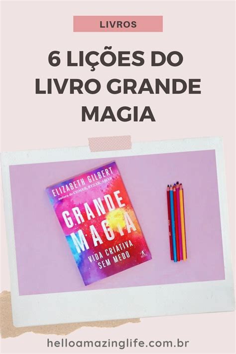 Li Es Do Livro Grande Magia Hello Amazing Life