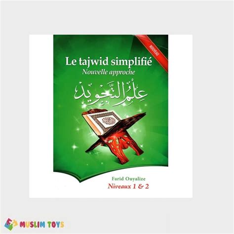 Le Tajwid Simplifi Niveaux Cahier D Exercices Muslim Toys