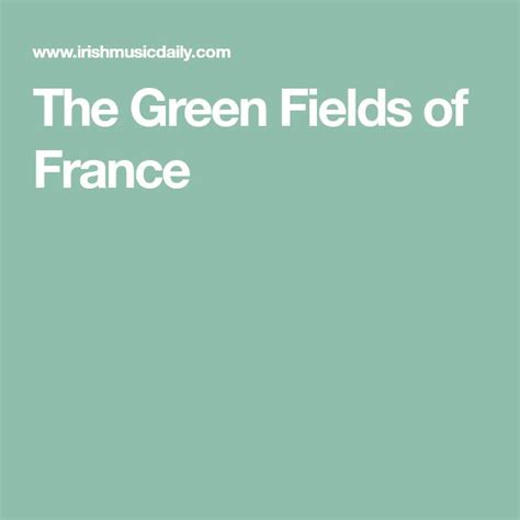 The Green Fields Of France Is Featured In This Book