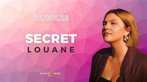 Louane Secret Paroles Youtube