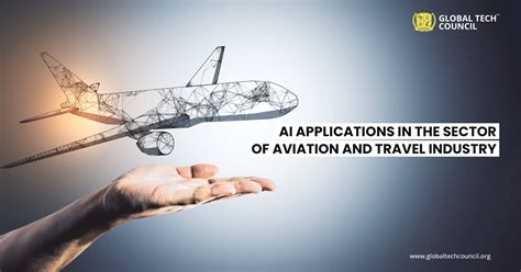 Ai Applications In The Sector Of Aviation And Travel Industry Global Tech Council