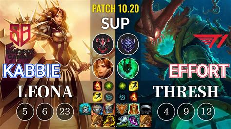 SB Kabbie Leona Vs T1 Effort Thresh Sup KR Patch 10 20 YouTube