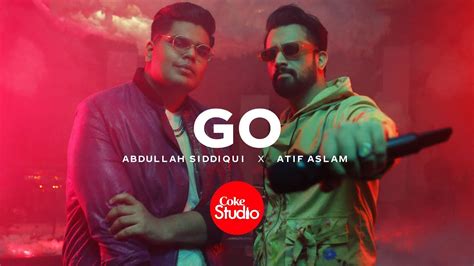 Coke Studio | Season 14 | Go | Abdullah Siddiqui x Atif Aslam Chords ...