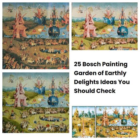 25 Bosch Painting Garden of Earthly Delights Ideas You Should Check ...