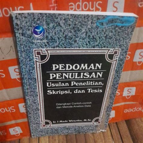 Jual Buku Pedoman Penulisan Usulan Penelitian Skripsi Dan Tesis By I