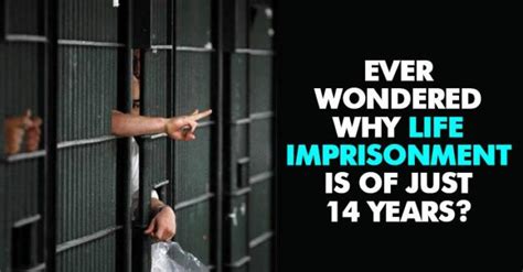 Why Is Life Imprisonment Of Only 14 Years Heres The Truth Many People