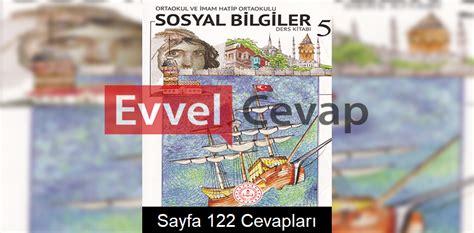 5 Sınıf Sosyal Bilgiler Meb Yayınları Ders Kitabı Cevapları Sayfa 122